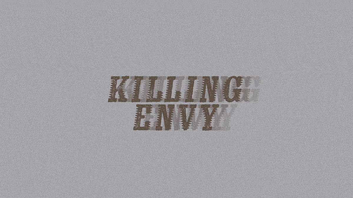 40375-killing-envy