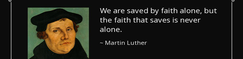 luther_faith_alone_not_alone
