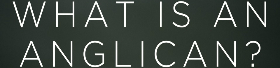 what_is_an_anglican
